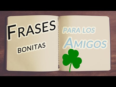 Frases para un amigo especial cortas