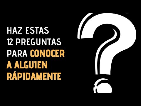 20 preguntas para conocer a alguien