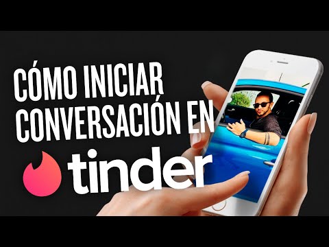 Como empezar una conversacion en tinder