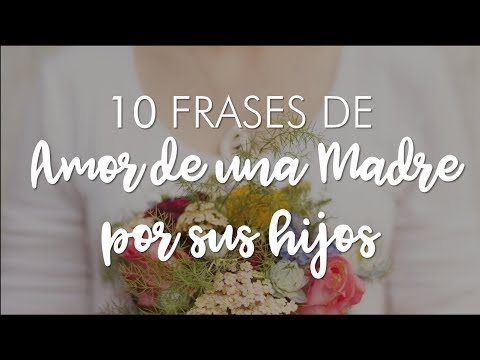 Frases de madres a hijos cortas