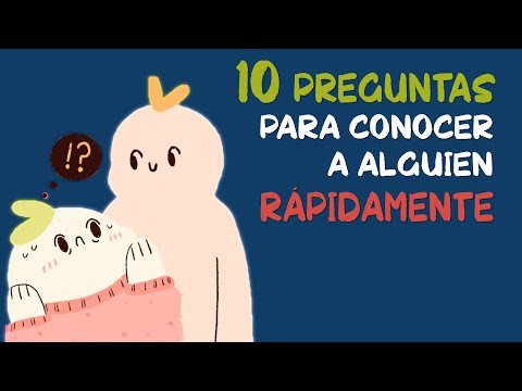 10 preguntas para conocer a alguien