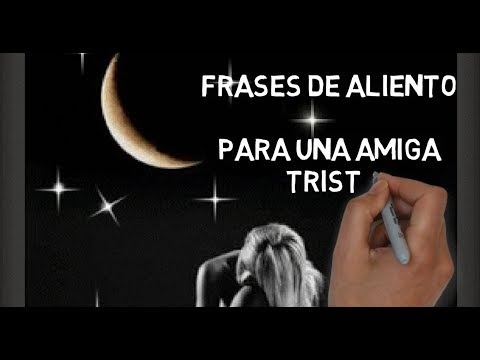 Frases para animar a una amiga