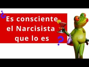 Un narcisista sabe que lo es