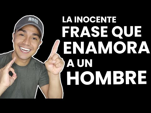 Frases para dejar a un hombre pensando en ti