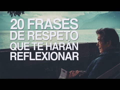 Frases sobre el respeto a las personas