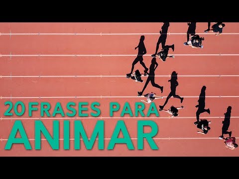 Frases para animar a una persona