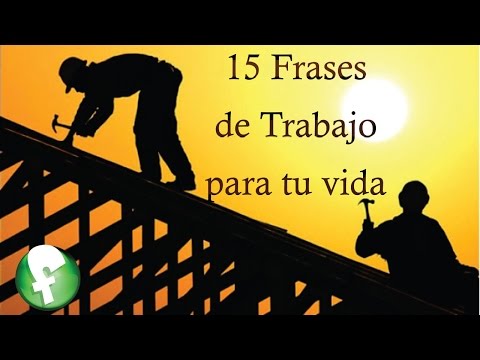 Frases sobre el trabajo bien hecho