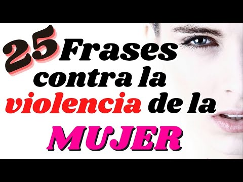 Frases contra la violencia de genero