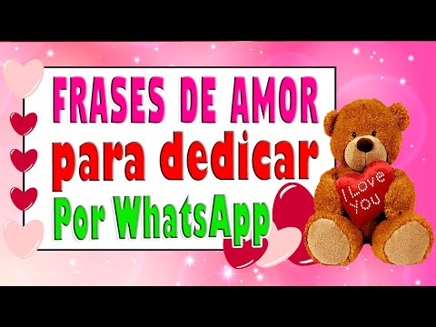 Frases bonitas de amor para dedicar