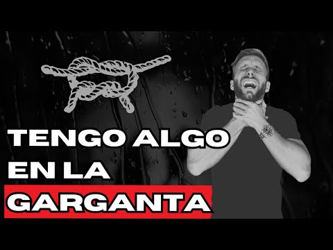 Sensacion de tener algo en la garganta y eructos