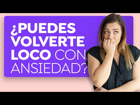 La ansiedad te puede volver loco