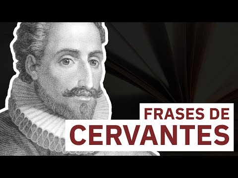 Frases de cervantes en el quijote