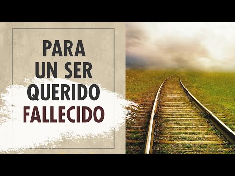 Frases para una persona fallecida muy querida