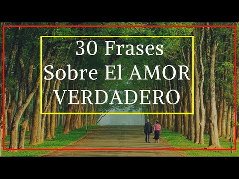 Frases de amor verdadero para dedicar