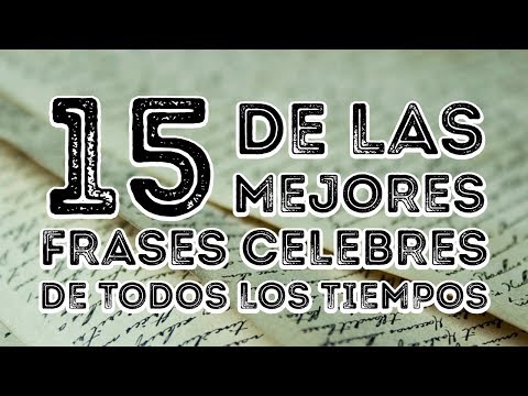 Las mejores frases de la historia