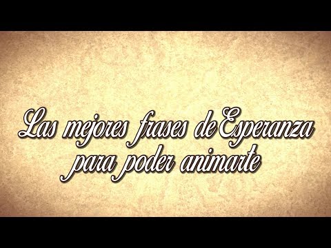 Frases de esperanza en el amor