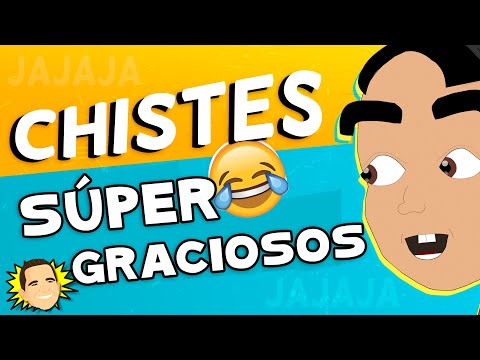 Los chistes mas graciosos del mundo