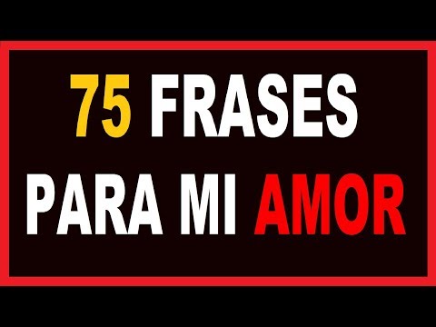 Frases romanticas para mi novia cortas